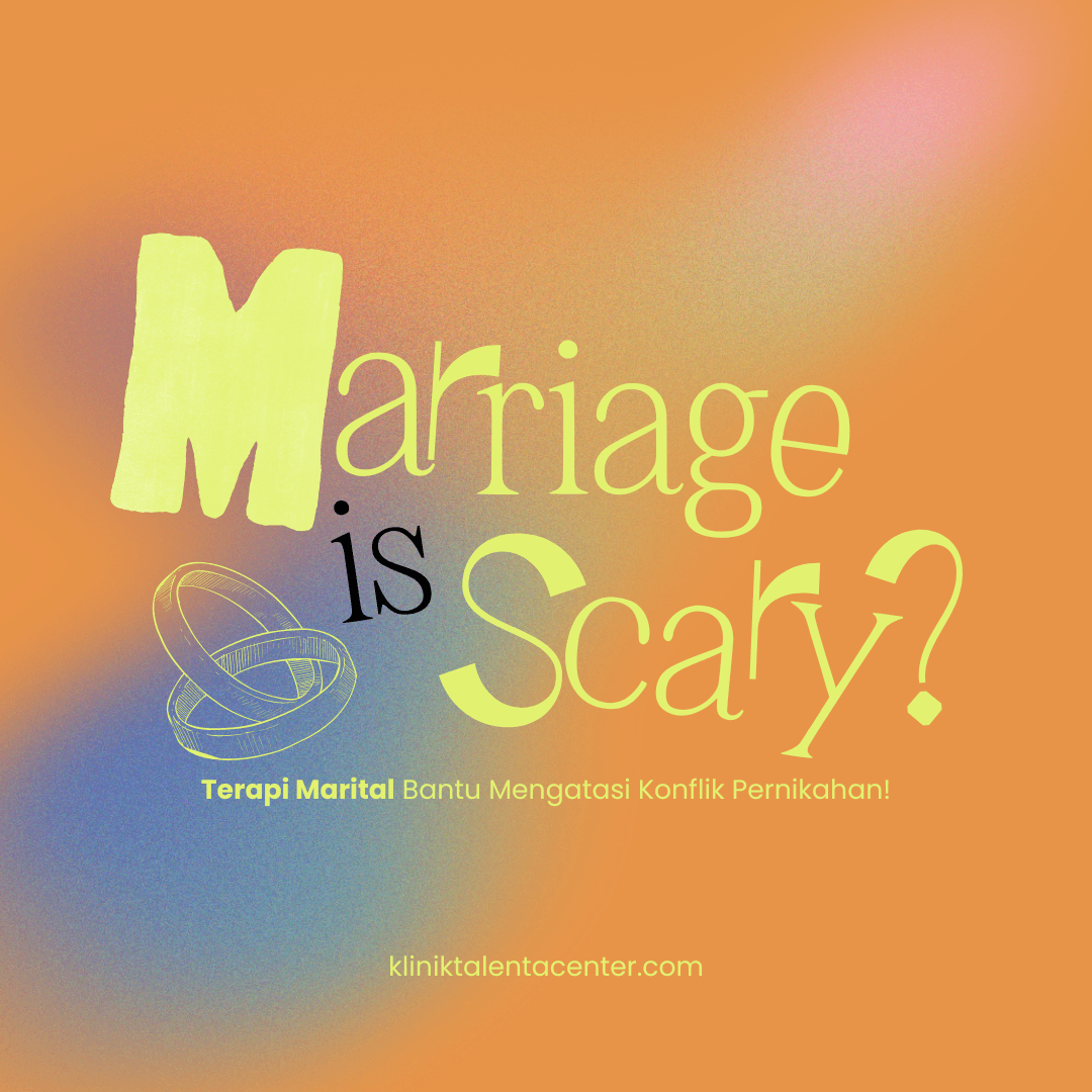 Marriage is Scary? Terapi Marital Bantu Mengatasi Konflik Pernikahan!