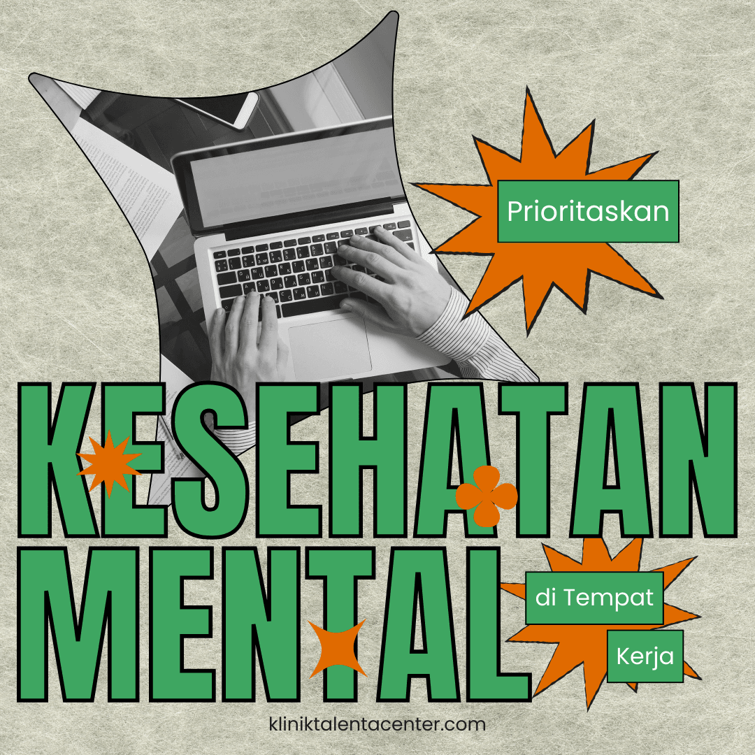 Prioritaskan Kesehatan Mental di Tempat Kerja