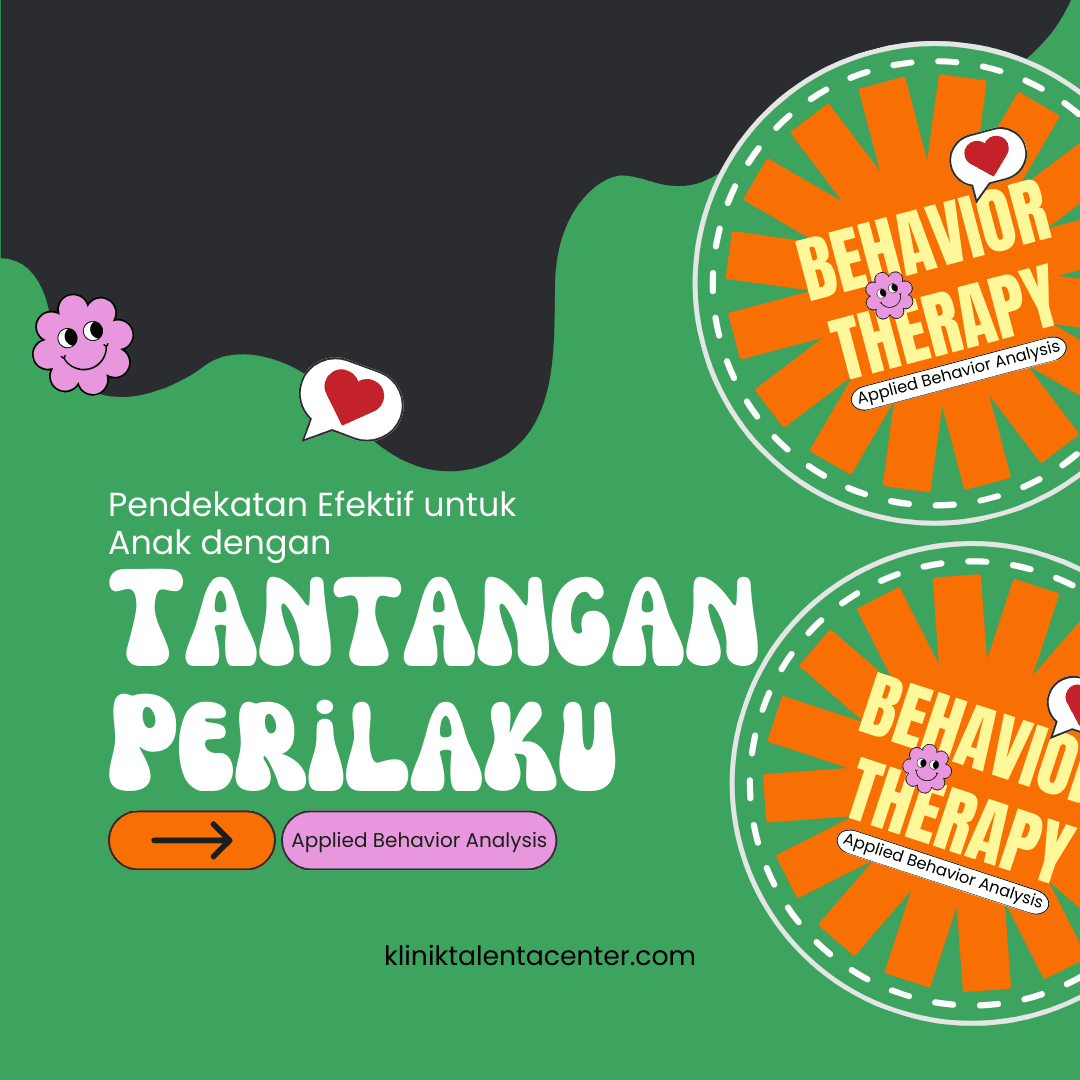 Pendekatan Efektif untuk Anak dengan Tantangan Perilaku