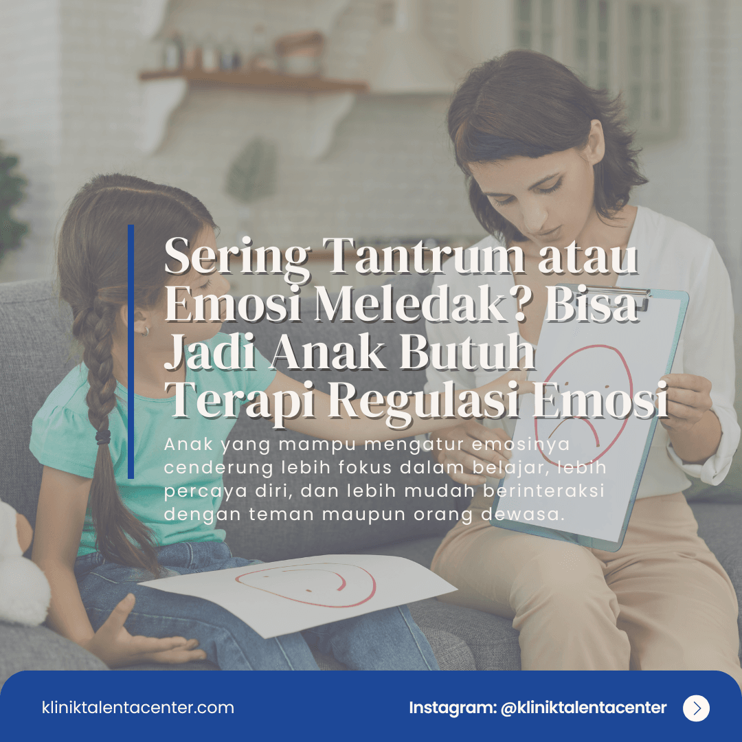 Sering Tantrum atau Emosi Meledak? Bisa Jadi Anak Butuh Terapi Regulasi Emosi