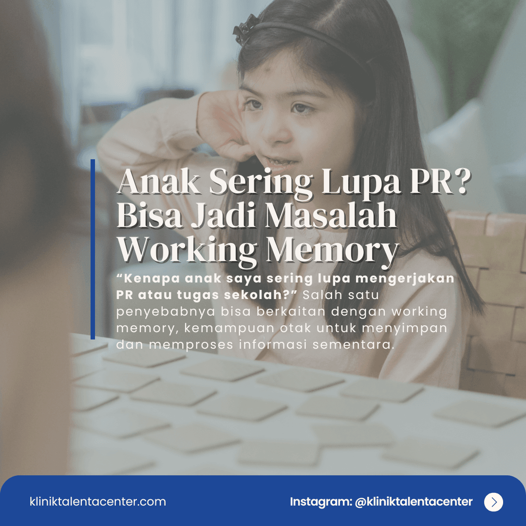 Anak Sering Lupa PR? Bisa Jadi Masalah Working Memory