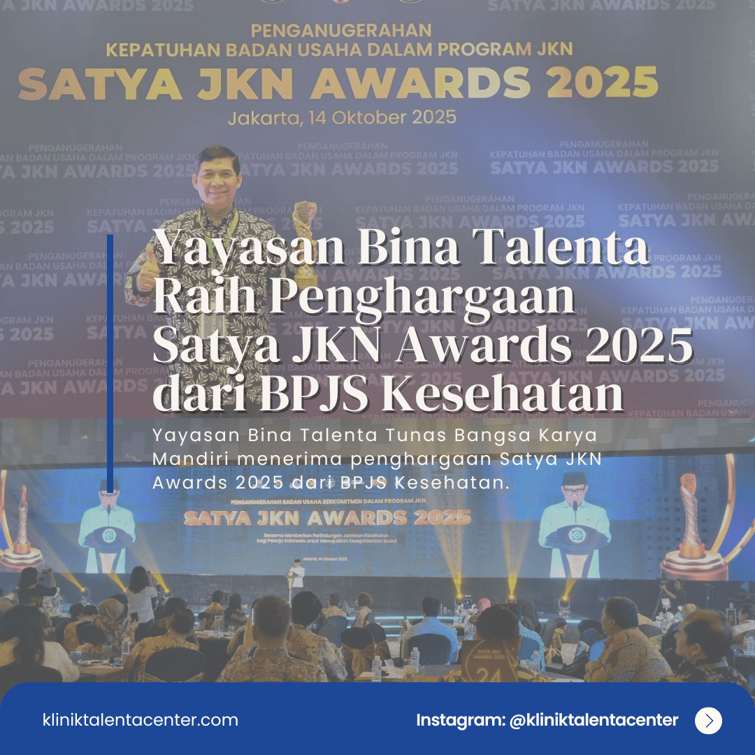 Yayasan Bina Talenta Raih Penghargaan Satya JKN Awards 2025 dari BPJS Kesehatan