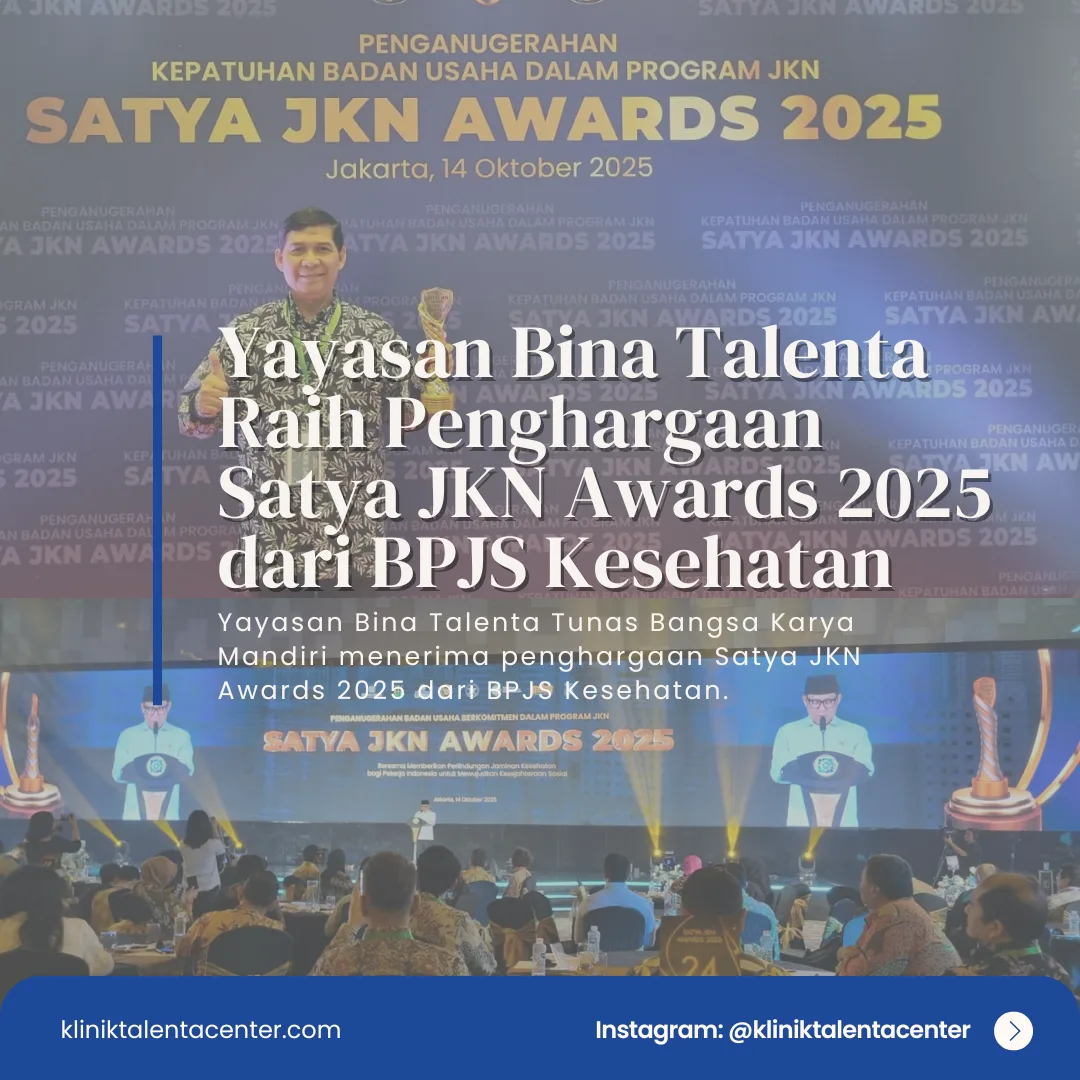 Yayasan Bina Talenta Raih Penghargaan Satya JKN Awards 2025 dari BPJS Kesehatan
