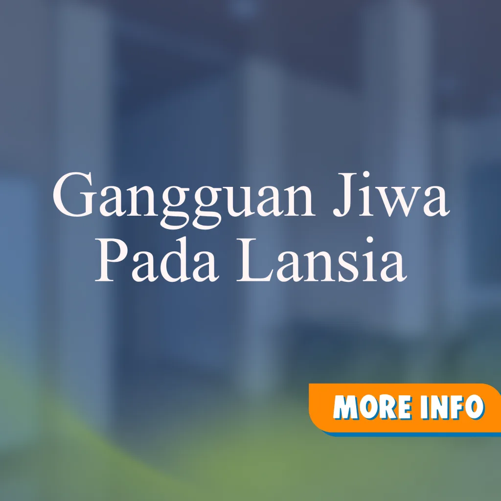 Gangguan Jiwa Pada Lansia